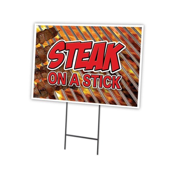 Steak On A Stick Yard Sign & Stake outdoor plastic coroplast window, C-1824 Steak On A Stick